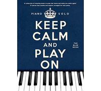 Keep Calm And Play On (Tascabile)