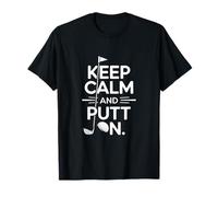 Keep Calm And Putt On Cool Funny Golf Citazione Maglietta
