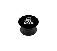 Keep Calm and Say Yes Ma'am Funny Citazione PopSockets PopGrip Adesivo