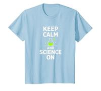 Keep Calm And Science On - Laboratorio di Chimica per Insegnanti di scienze Maglietta, Bambini, Celeste, 4 Anni
