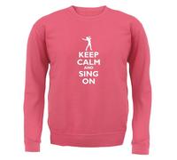 Keep Calm And Sing On - Adulti Felpa/Maglione - Cantante Musica Musicista