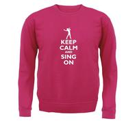 Keep Calm And Sing On - Bambini Felpa/Maglione - Cantante Musica Musicista