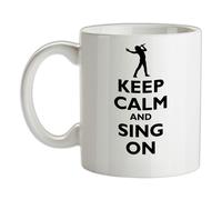 Keep Calm And Sing Su Mug - The Voice - X Factor - Cantante