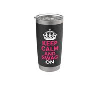 Keep Calm and Swag On Graphic Bicchiere termico in acciaio inox doppia parete