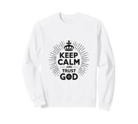 Keep Calm And Trust God Messaggio Cristiano ispiratore Felpa