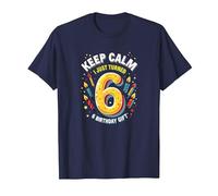 Keep Calm I Just Turned 6° Regalo di Compleanno per Bambini Maglietta, Uomo, Navy, L