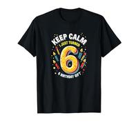 Keep Calm I Just Turned 6° Regalo di Compleanno per Bambini Maglietta, Uomo, Nero, 5XL