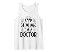Keep Calm I'm A Doctor Regali Divertenti per Donne e Uomini Dottore Canotta