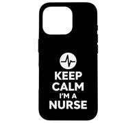 Keep Calm I'm A Nurse Bold Minimal Life Design Custodia per iPhone 16 Pro
