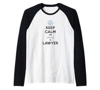 Keep Calm I'm Almost a Lawyer | Divertente Esame di Avvocato per Studenti di Legge Maglia con Maniche Raglan