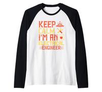 Keep Calm I'm An Electrician Engineer Electrical Job Titles Maglia con Maniche Raglan