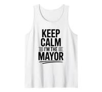 Keep Calm I'm The Mayor - Dichiarazione Divertente Canotta