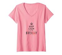 Keep Calm It's My Birthday Festive Crown, Compleanno Ragazza Maglietta con Collo a V, Donna, Rosa, S