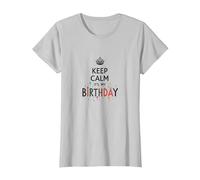 Keep Calm It's My Birthday Festive Crown, Compleanno Ragazza Maglietta, Donna, Argento, M