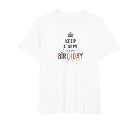 Keep Calm It's My Birthday Festive Crown, Compleanno Ragazza Maglietta, Uomo Taglie Grandi, Bianco, 5X Tall