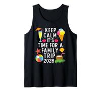 Keep Calm It's Time for a Family Trip 2026 Family Vacation Canotta