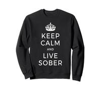 Keep Calm & Live Sober Anonymous Alcoholics AA Anti-Alcol Felpa