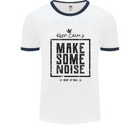 Keep Calm & Make Some Noise Rock N Roll Uomo Ringer T-Shirt