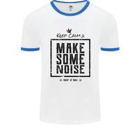 Keep Calm & Make Some Noise Rock N Roll Uomo Ringer T-Shirt