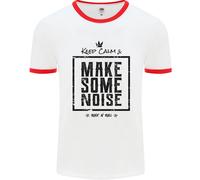 Keep Calm & Make Some Noise Rock N Roll Uomo Ringer T-Shirt