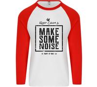 Keep Calm & Make Some Noise Rock N Rotolo Uomo L/S Baseball T-Shirt