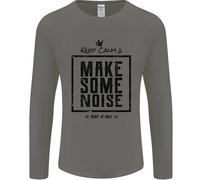 Keep Calm & Make Some Noise Rock N Rotolo Uomo Maniche