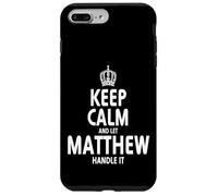 Keep calm MATTHEW t-shirt felpa con cappuccio regali Custodia per iPhone 7 Plus/8 Plus