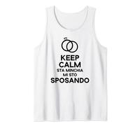 Keep Calm Sta Minchia Mi Sto Sposando Sposo Divertenti Sposa Canotta