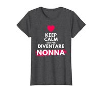 Keep Calm STO per Diventare Nonna per futuri Neo Nonna Maglietta, Donna, Grigio Scuro, XL