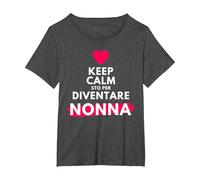 Keep Calm STO per Diventare Nonna per futuri Neo Nonna Maglietta, Donna Plus-Size, Grigio Scuro, 4X