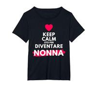 Keep Calm STO per Diventare Nonna per futuri Neo Nonna Maglietta, Donna Plus-Size, Nero, 6X