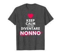 Keep Calm STO per Diventare Nonno per futuri Neo Nonno Maglietta, Uomo, Grigio Scuro, 3XL
