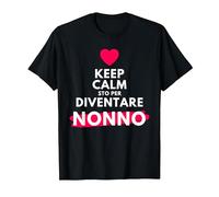 Keep Calm STO per Diventare Nonno per futuri Neo Nonno Maglietta, Uomo, Nero, L