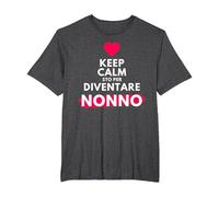 Keep Calm STO per Diventare Nonno per futuri Neo Nonno Maglietta, Uomo Taglie Grandi, Grigio Scuro, 4X Tall