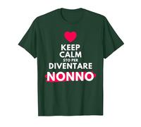 Keep Calm STO per Diventare Nonno per futuri Neo Nonno Maglietta, Uomo, Verde Foresta, 3XL