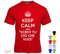 KEEP CALM T-Shirt maglietta personalizzata Bianca/Colorata - scegli tu la frase