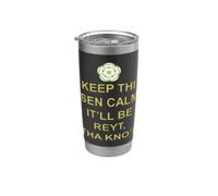 Keep calm Thi Sen, sarà Reyt Tha Knos Testo Bicchiere termico in acciaio inox doppia parete