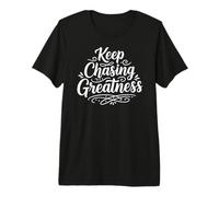 Keep Chasing Slogan Inspirational Motivation Typography Maglietta Premium