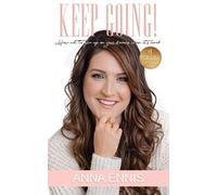 Keep Going: How not to give up on your dreams when it’s hard. - NUOVO