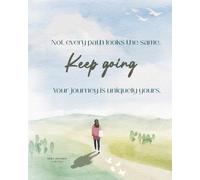 Keep Going: Inspirational College Ruled Notebook | 8” × 10” | 120 College Ruled Pages for School, College, Work & Journaling | Quiet Strength Collective