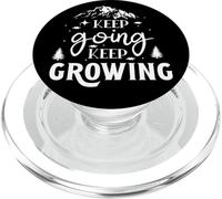 Keep Going Keep Growing Tee.Maglietta motivazionale con citazione per Perso PopSockets PopGrip per MagSafe