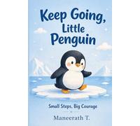 Keep going, Little penguin