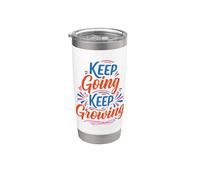 Keep growing Slogan, Inspirational Motivation Typography Bicchiere termico in acciaio inox doppia parete