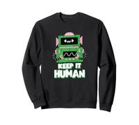 Keep It Human (Simpatica Dichiarazione Anti AI Robot) Felpa