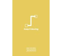Keep It Moving: Weekly Planner in Golden Yellow: Simple, Undated Weekly Planner for Students and Professionals to Stay Focused, Build Momentum, and Make Steady Progress Using the Ivy Lee Method