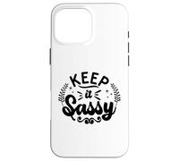 Keep It Sassy Custodia per iPhone 16 Pro Max