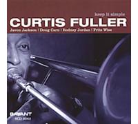 Curtis Fuller Keep It Simple (CD) Album
