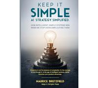Keep It Simple: AI Strategy. Simplfied: 1