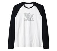 Keep It Simple Minimalist Life Quote Design Maglia con Maniche Raglan