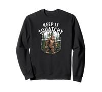 Keep It Squatchy Bigfoot Sasquatch Forest Cryptozoology Felpa